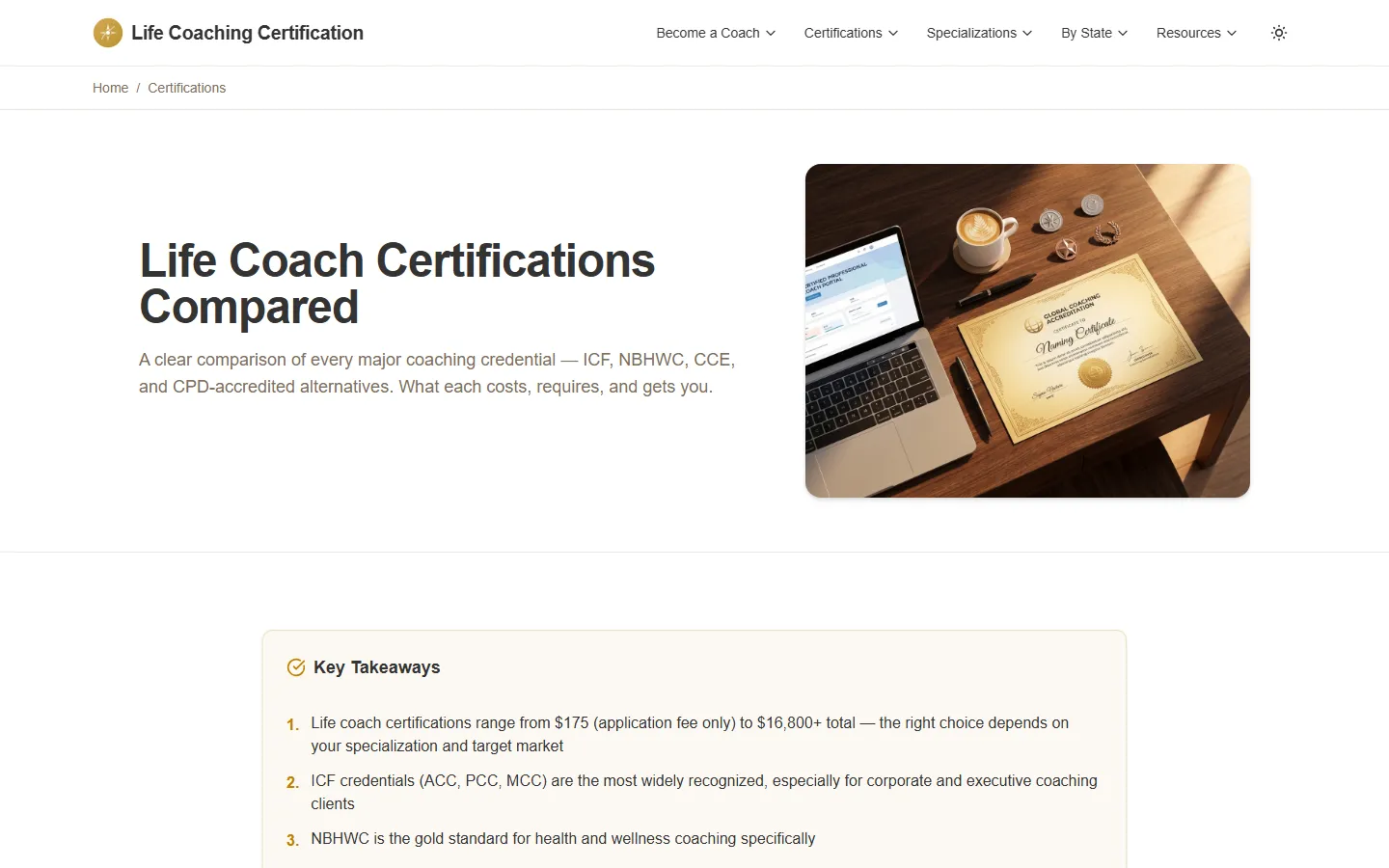 Life Coach Certifications Compared page headline beside a photo of a certificate and laptop on a desk, with Key Takeaways on certification costs from $175 to $16,800 and the standing of ICF credentials